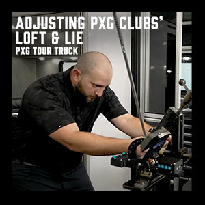 Adjusting PXG Clubs Loft & Lie